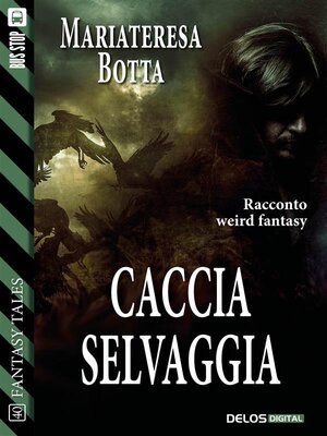 cover image of Caccia selvaggia